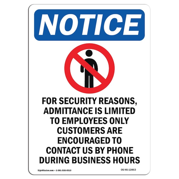 OSHA Notice Sign, 5" Height, For Security Reasons Sign With Symbol, Portrait, 10PK